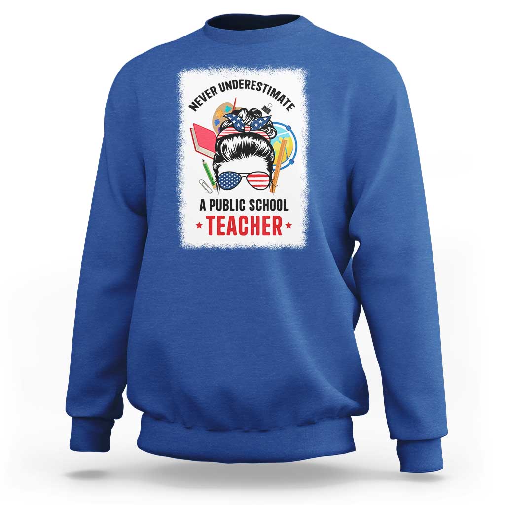 Tim Walz Sweatshirt Never Underestimate A Public School Teacher Messy Bun - Wonder Print Shop