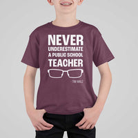 Harris Walz Supporter T Shirt For Kid Never Underestimate A Public School Teacher Tim Glasses - Wonder Print Shop