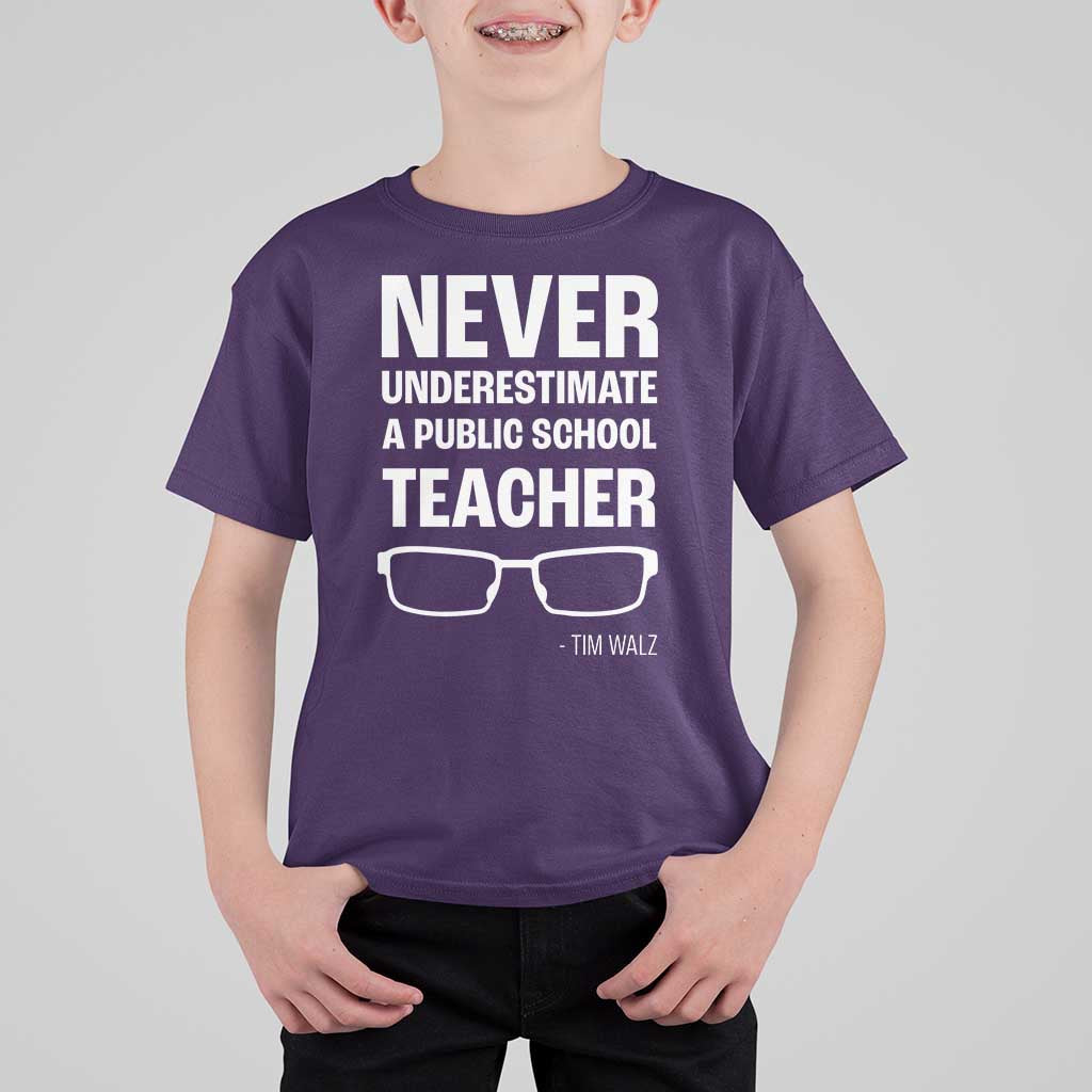 Harris Walz Supporter T Shirt For Kid Never Underestimate A Public School Teacher Tim Glasses - Wonder Print Shop