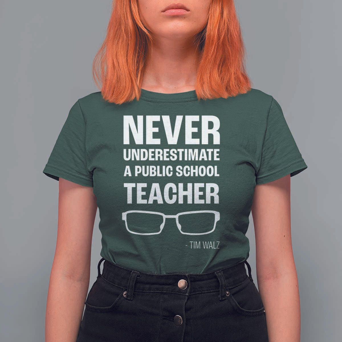 Harris Walz Supporter T Shirt For Women Never Underestimate A Public School Teacher Tim Glasses - Wonder Print Shop