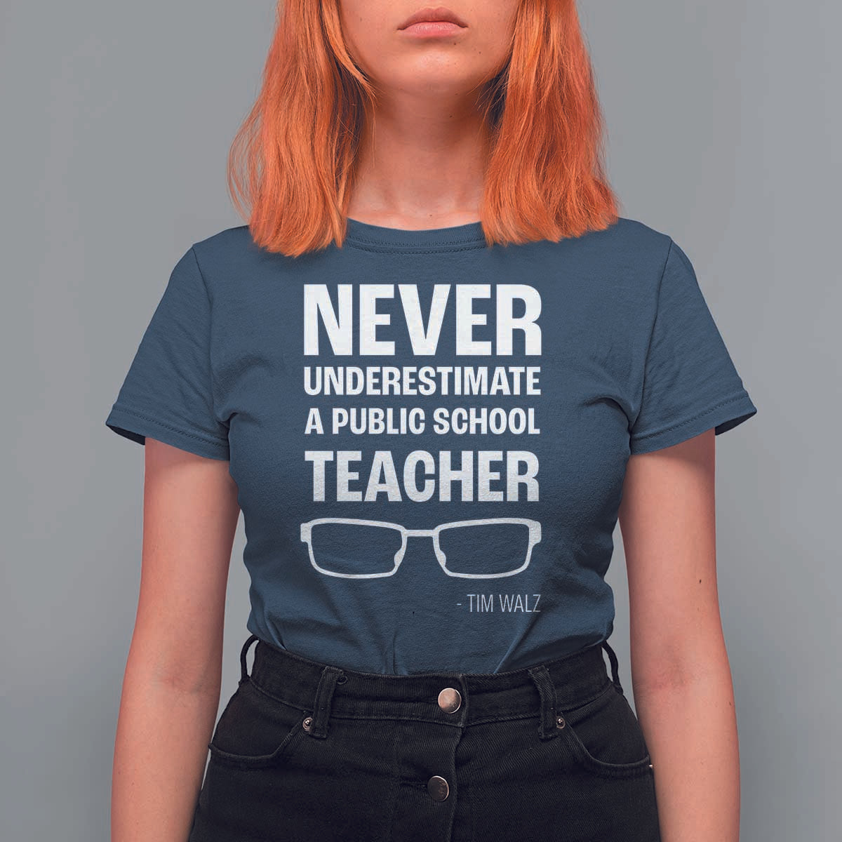 Harris Walz Supporter T Shirt For Women Never Underestimate A Public School Teacher Tim Glasses - Wonder Print Shop