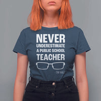 Harris Walz Supporter T Shirt For Women Never Underestimate A Public School Teacher Tim Glasses - Wonder Print Shop