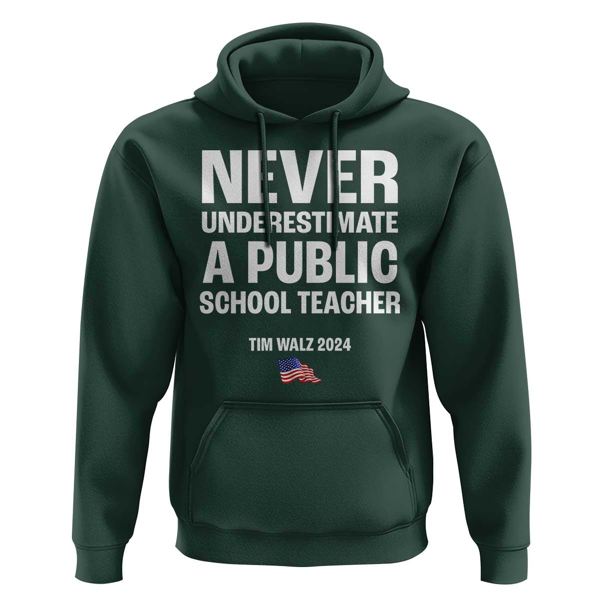 Tim Walz 2024 Hoodie Never Underestimate A Public School Teacher American Flag - Wonder Print Shop