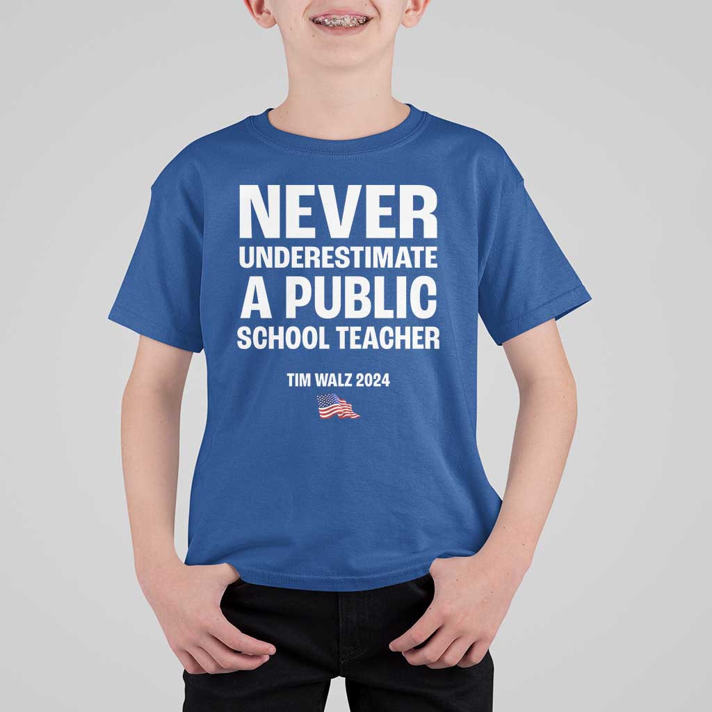 Tim Walz 2024 T Shirt For Kid Never Underestimate A Public School Teacher American Flag - Wonder Print Shop