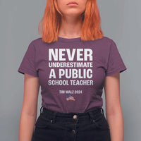 Tim Walz 2024 T Shirt For Women Never Underestimate A Public School Teacher American Flag - Wonder Print Shop