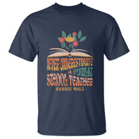 Harris Walz T Shirt Never Underestimate A Public School Teacher Floral Book - Wonder Print Shop