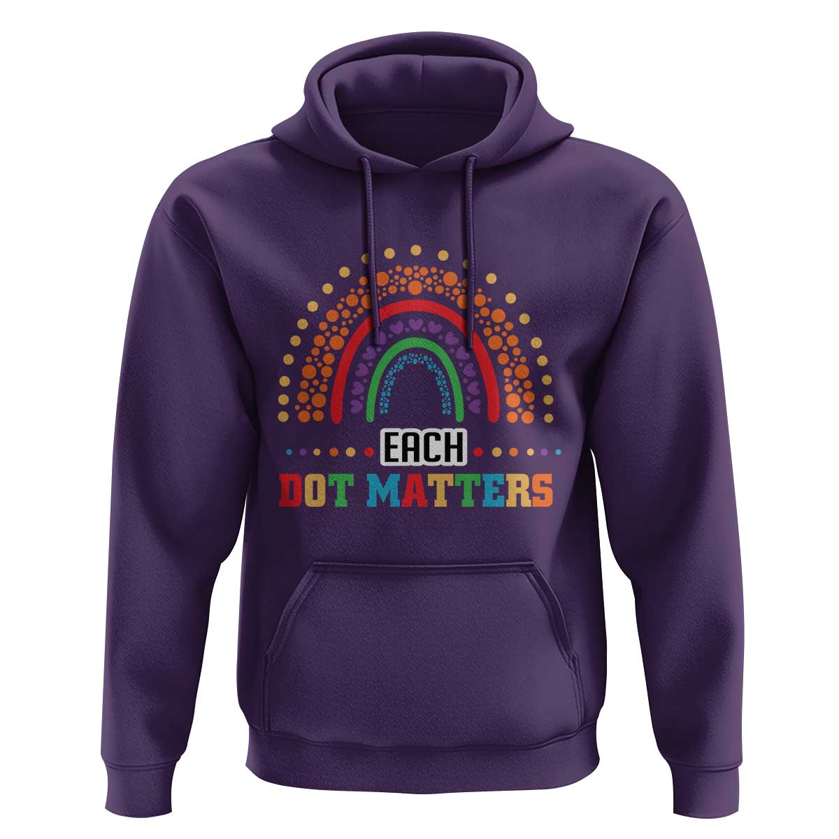 Funny Dot Day Hoodie Each Dot Matters Rainbow Of Polka Dot - Wonder Print Shop