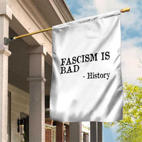 Fascism Is Bad Garden Flag Funny History Lesson - Wonder Print Shop