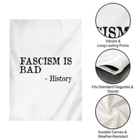 Fascism Is Bad Garden Flag Funny History Lesson - Wonder Print Shop