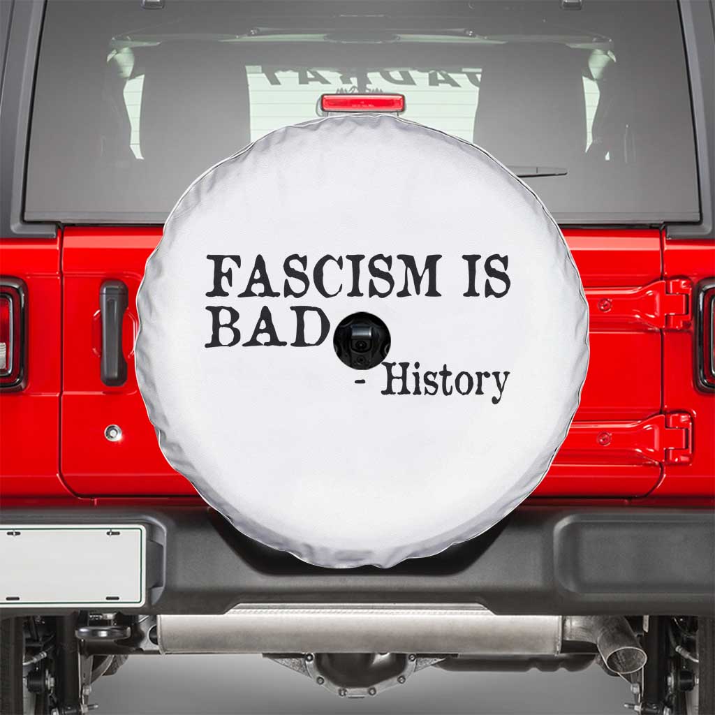 Fascism Is Bad Spare Tire Cover Funny History Lesson - Wonder Print Shop
