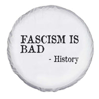 Fascism Is Bad Spare Tire Cover Funny History Lesson - Wonder Print Shop