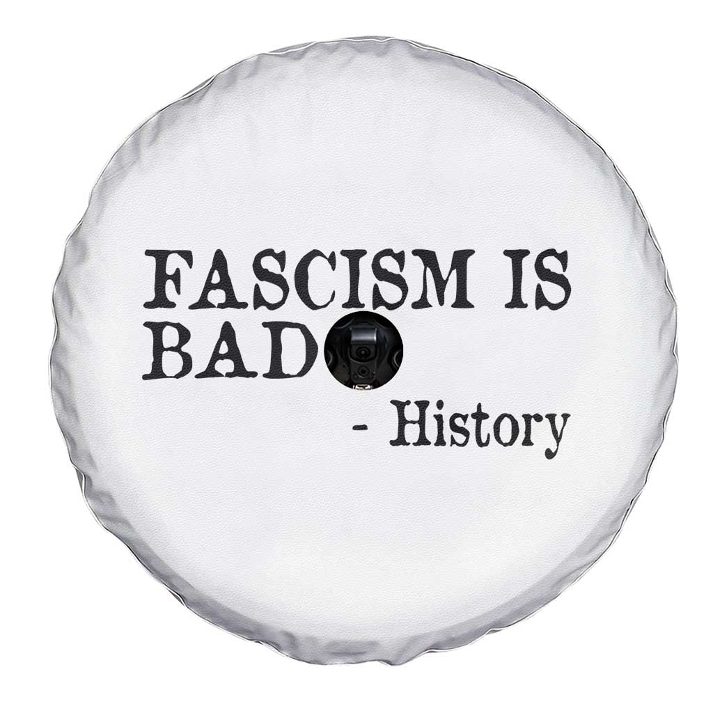 Fascism Is Bad Spare Tire Cover Funny History Lesson - Wonder Print Shop