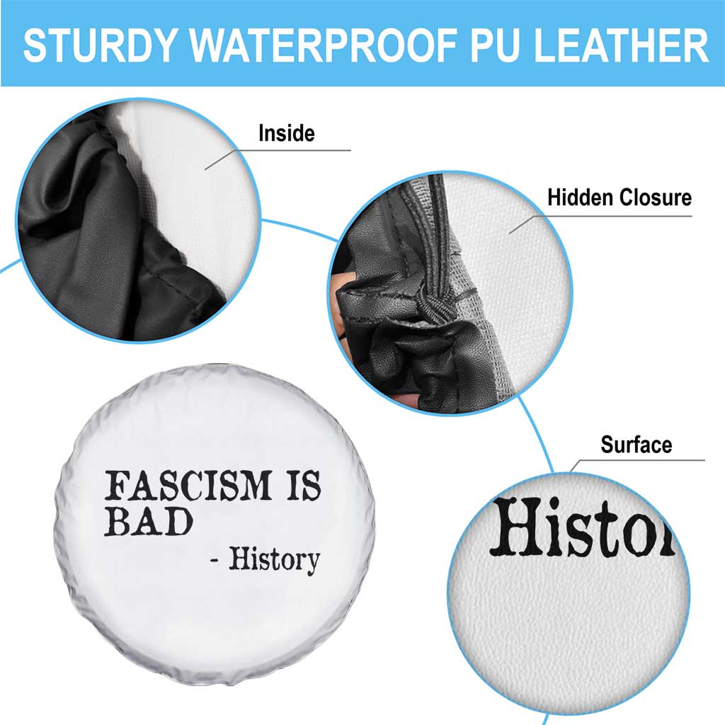 Fascism Is Bad Spare Tire Cover Funny History Lesson - Wonder Print Shop