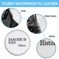Fascism Is Bad Spare Tire Cover Funny History Lesson - Wonder Print Shop