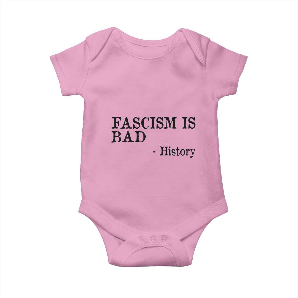 Fascism Is Bad Baby Onesie Funny History Lesson - Wonder Print Shop