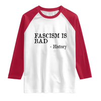 Fascism Is Bad Raglan Shirt Funny History Lesson - Wonder Print Shop