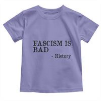 Fascism Is Bad Toddler T Shirt Funny History Lesson - Wonder Print Shop