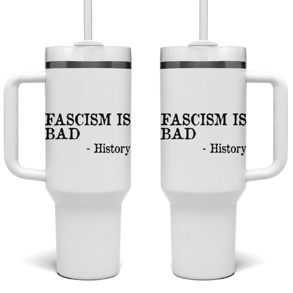 Fascism Is Bad Tumbler With Handle Funny History Lesson - Wonder Print Shop