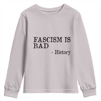 Fascism Is Bad Youth Sweatshirt Funny History Lesson - Wonder Print Shop