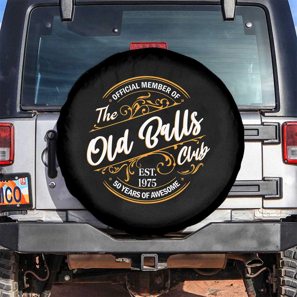 Funny 50th Birthday Spare Tire Cover Official Member Of The Old Ball Clubs Gen X - Wonder Print Shop