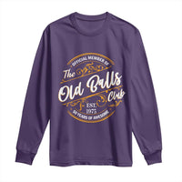 Funny 50th Birthday Long Sleeve Shirt Official Member Of The Old Ball Clubs Gen X - Wonder Print Shop