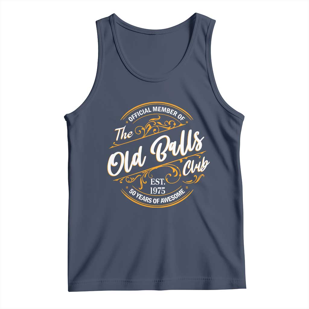 Funny 50th Birthday Tank Top Official Member Of The Old Ball Clubs Gen X - Wonder Print Shop