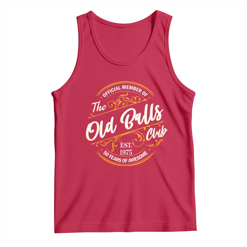 Funny 50th Birthday Tank Top Official Member Of The Old Ball Clubs Gen X - Wonder Print Shop
