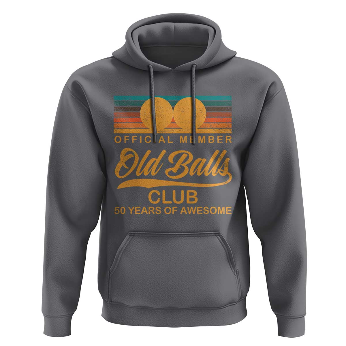 Funny 50th Birthday Hoodie Official Member Of The Old Ball Clubs Retro Sunset - Wonder Print Shop