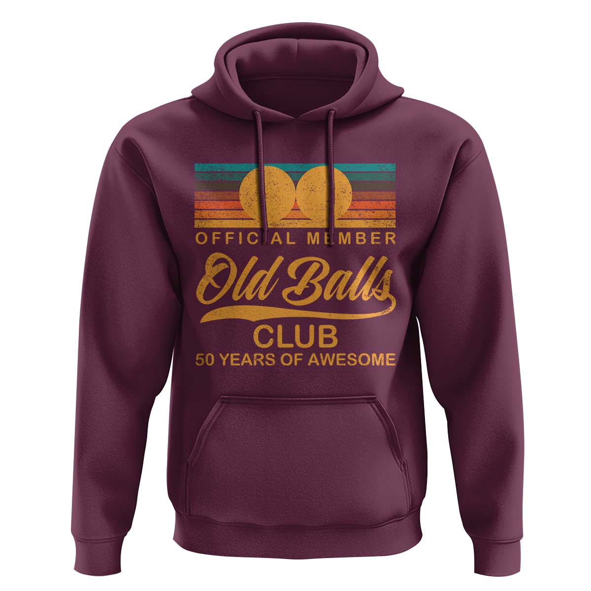 Funny 50th Birthday Hoodie Official Member Of The Old Ball Clubs Retro Sunset - Wonder Print Shop