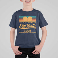 Funny 50th Birthday T Shirt For Kid Official Member Of The Old Ball Clubs Retro Sunset - Wonder Print Shop