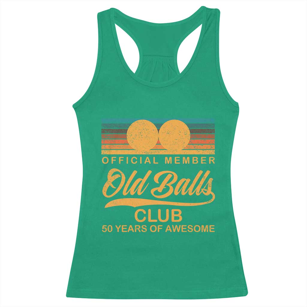 Funny 50th Birthday Racerback Tank Top Official Member Of The Old Ball Clubs Retro Sunset - Wonder Print Shop