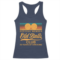 Funny 50th Birthday Racerback Tank Top Official Member Of The Old Ball Clubs Retro Sunset - Wonder Print Shop