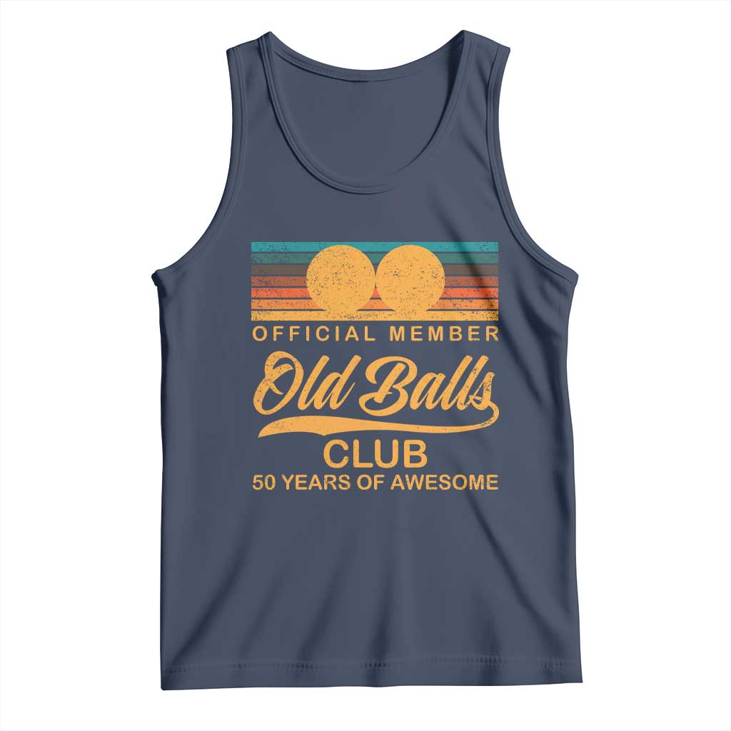 Funny 50th Birthday Tank Top Official Member Of The Old Ball Clubs Retro Sunset - Wonder Print Shop