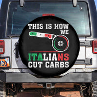 Funny This Is How We Italians Cut Carbs Spare Tire Cover Italian American Pizza Slice - Wonder Print Shop