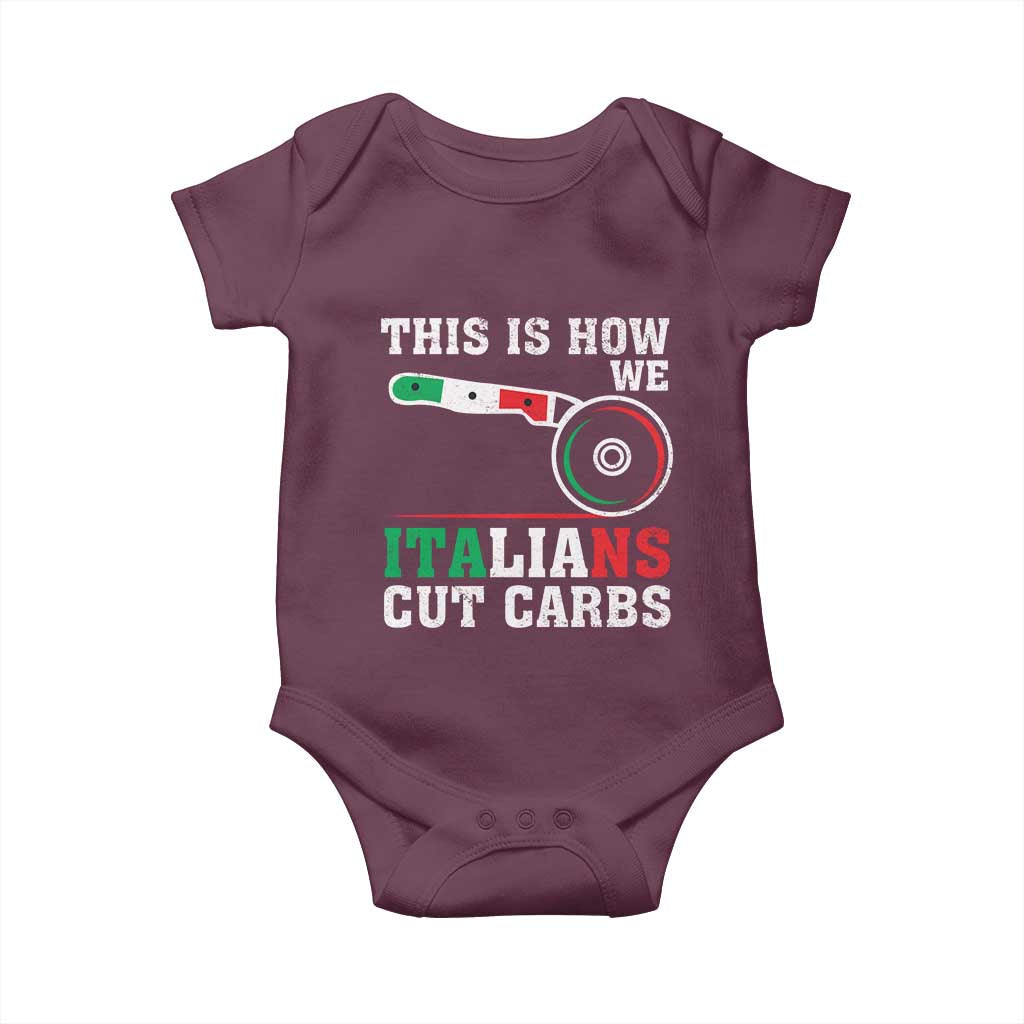 Funny This Is How We Italians Cut Carbs Baby Onesie Italian American Pizza Slice - Wonder Print Shop
