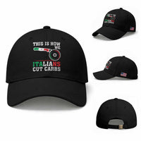 Funny This Is How We Italians Cut Carbs Baseball Cap Italian American Pizza Slice