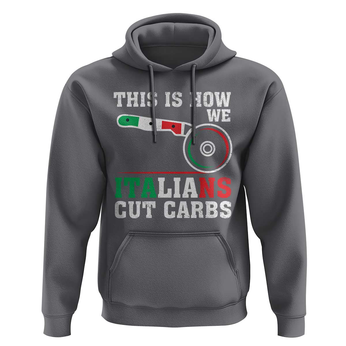 Funny This Is How We Italians Cut Carbs Hoodie Italian American Pizza Slice - Wonder Print Shop