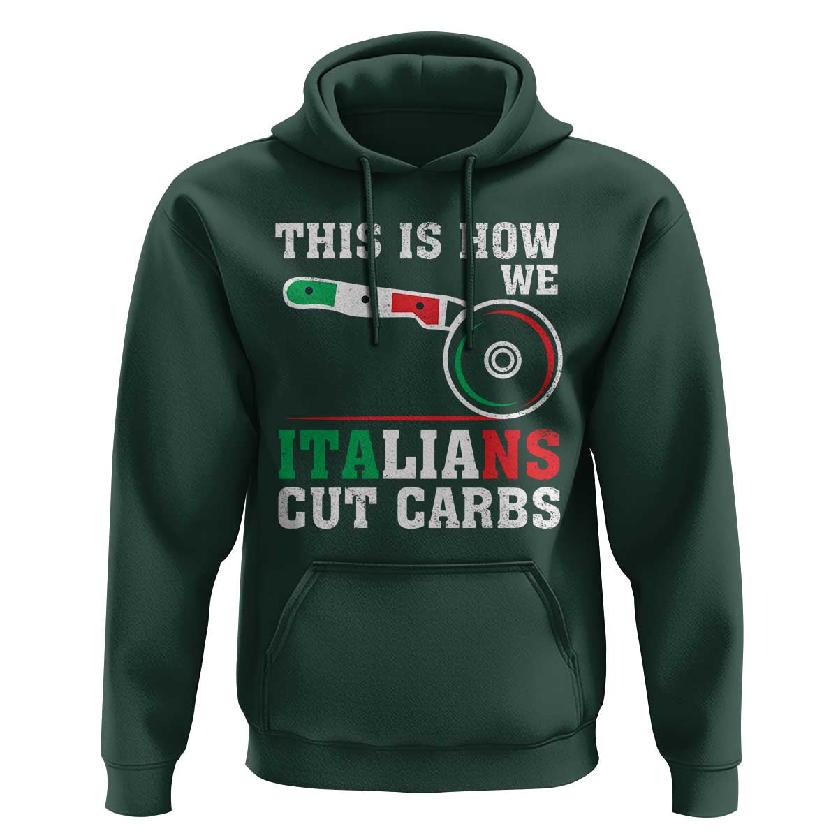 Funny This Is How We Italians Cut Carbs Hoodie Italian American Pizza Slice - Wonder Print Shop