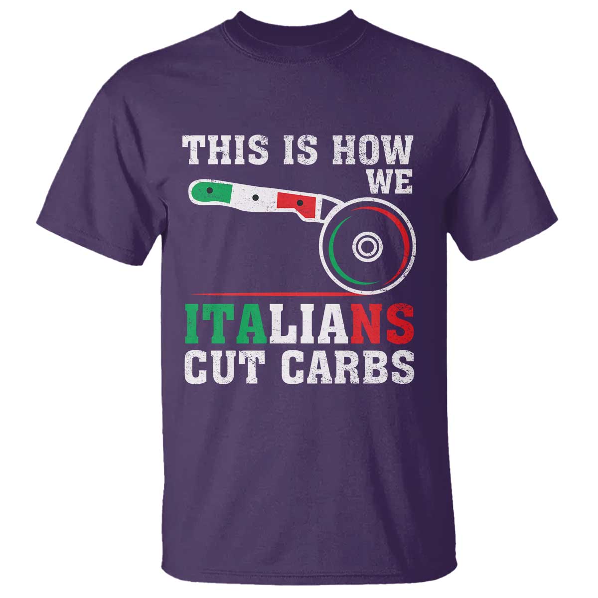 Funny This Is How We Italians Cut Carbs T Shirt Italian American Pizza Slice - Wonder Print Shop