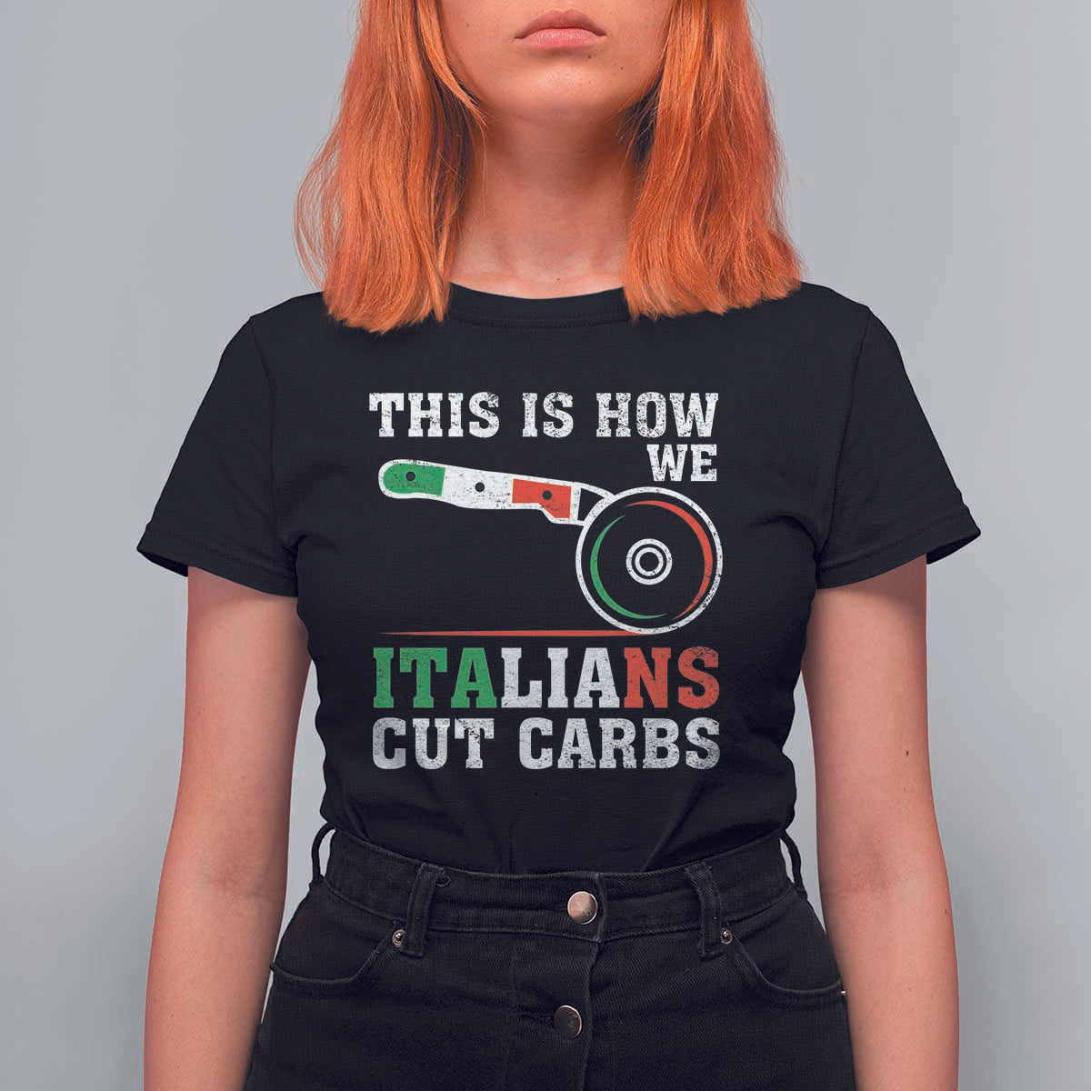 Funny This Is How We Italians Cut Carbs T Shirt For Women Italian American Pizza Slice - Wonder Print Shop