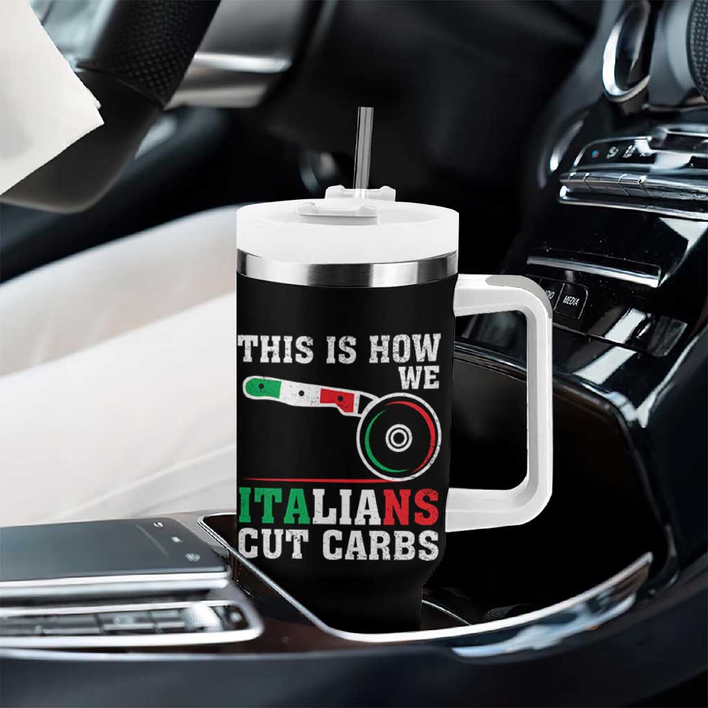 Funny This Is How We Italians Cut Carbs Tumbler With Handle Italian American Pizza Slice - Wonder Print Shop