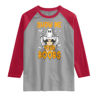 Funny Halloween Show Me Your Boobs Raglan Shirt Halloween Adult Humor Spooky Ghost - Wonder Print Shop