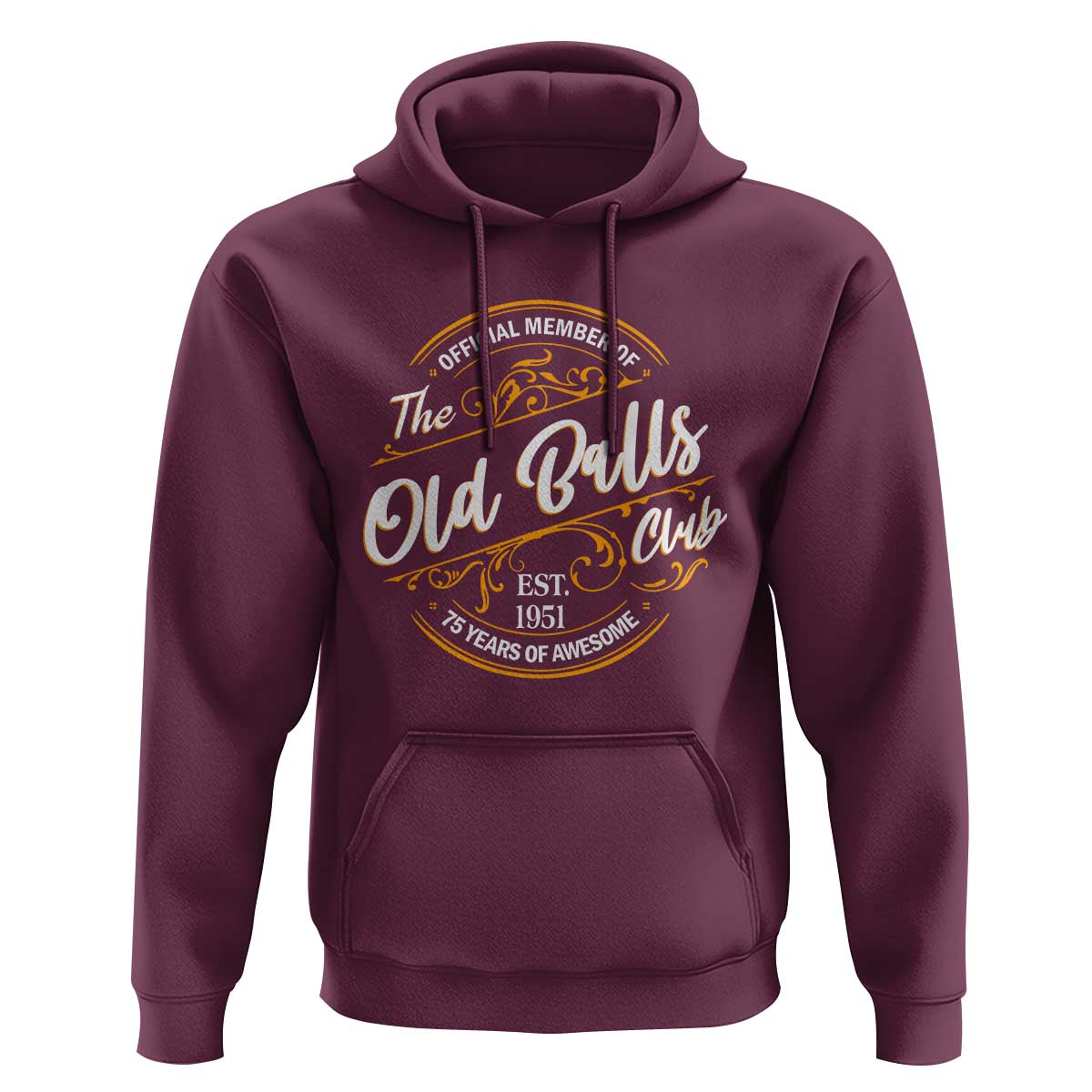 75th Birthday Est 1951 Hoodie Official Member Of The Old Ball Clubs