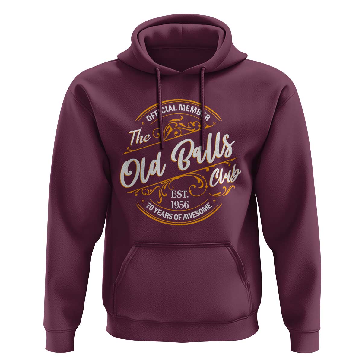 70th Birthday Est 1956 Hoodie Official Member Of The Old Ball Clubs