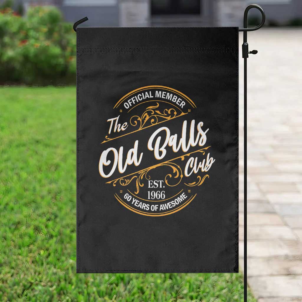 60th Birthday Est 1966 Garden Flag Official Member Of The Old Ball Clubs