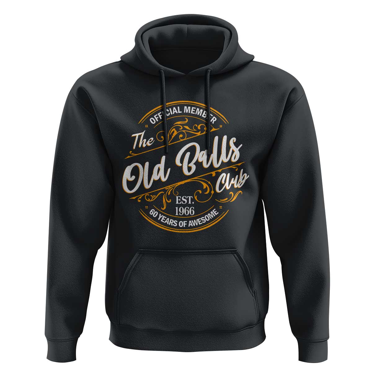 60th Birthday Est 1966 Hoodie Official Member Of The Old Ball Clubs