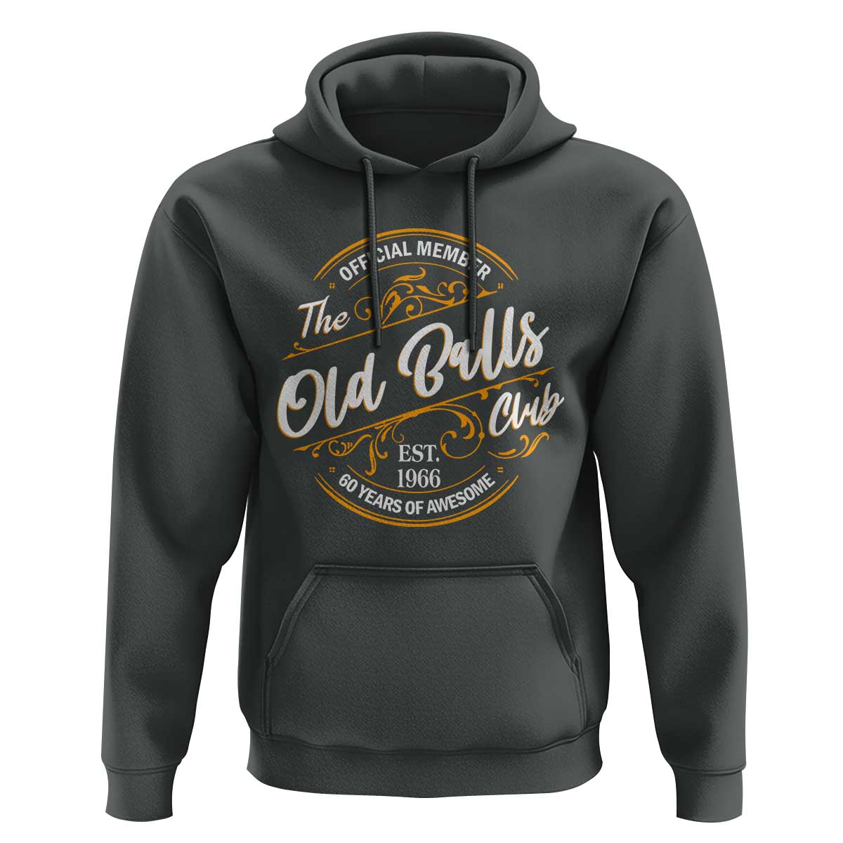 60th Birthday Est 1966 Hoodie Official Member Of The Old Ball Clubs