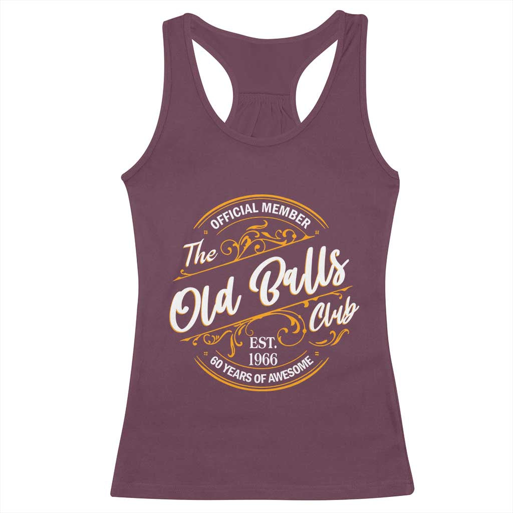60th Birthday Est 1966 Racerback Tank Top Official Member Of The Old Ball Clubs