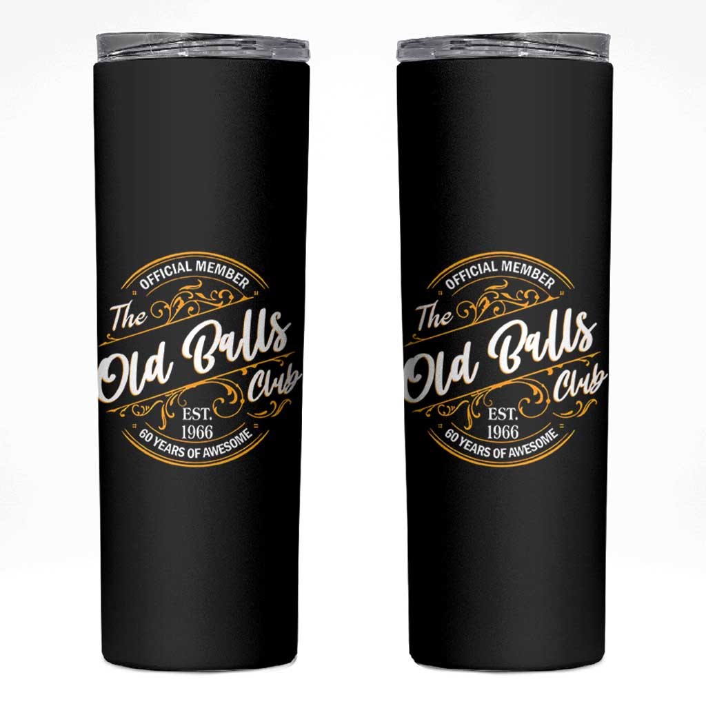 60th Birthday Est 1966 Skinny Tumbler Official Member Of The Old Ball Clubs