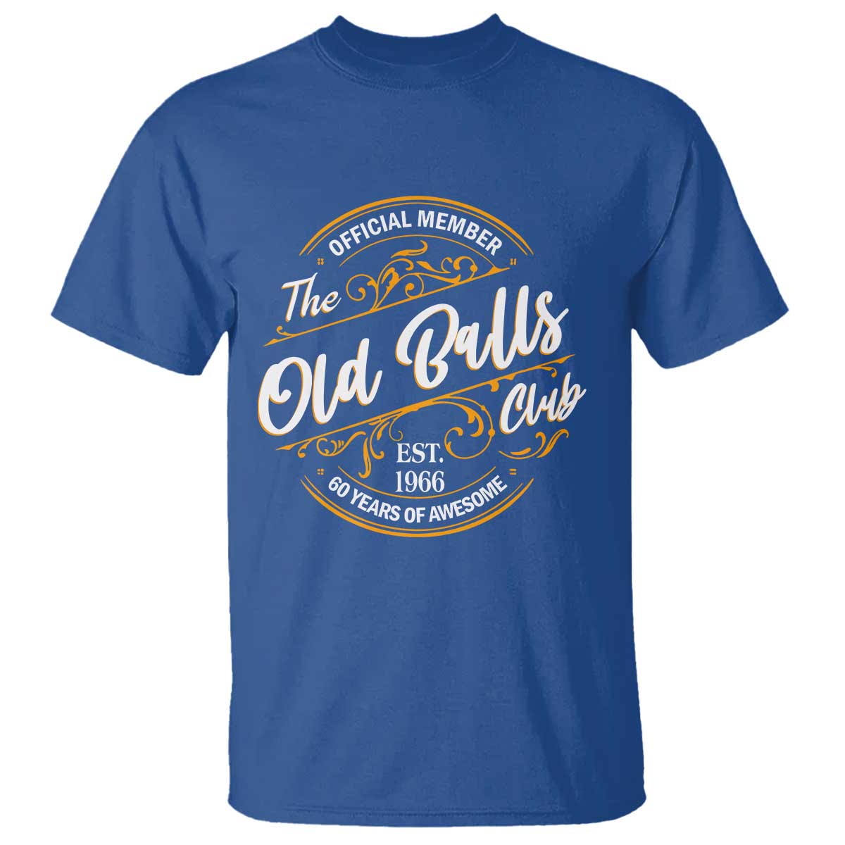 60th Birthday Est 1966 T Shirt Official Member Of The Old Ball Clubs